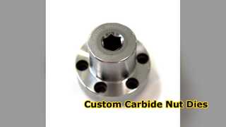 Precision Nut Dies cacbua vonfram tùy chỉnh